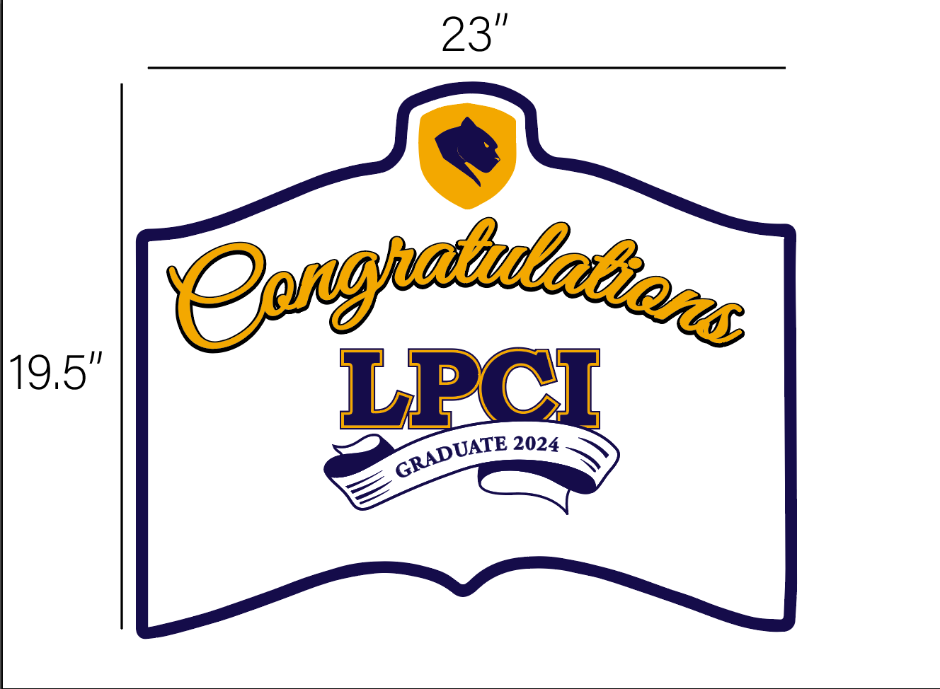 LPCI Graduate Lawn Sign