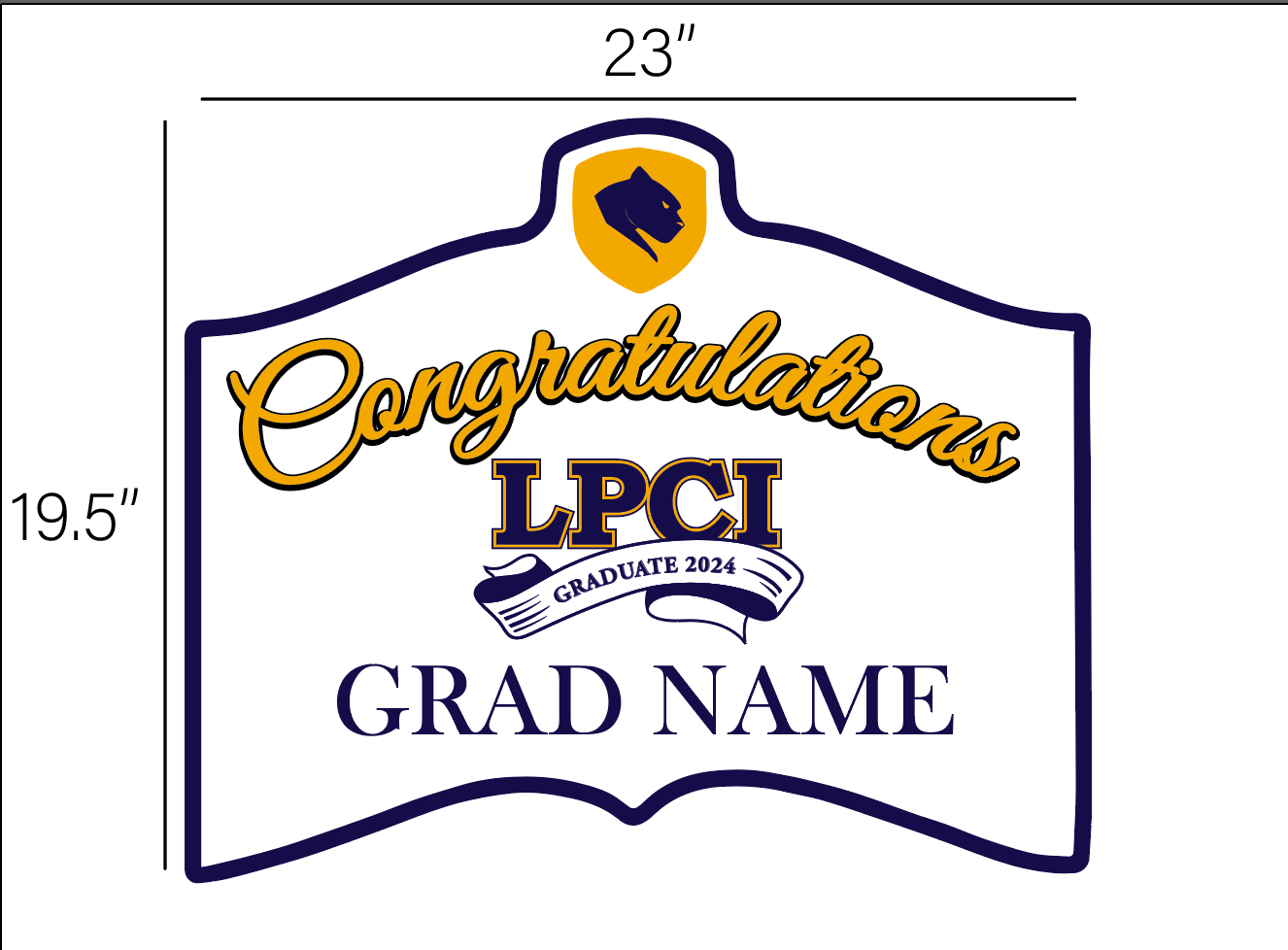 LPCI Graduate Lawn Sign